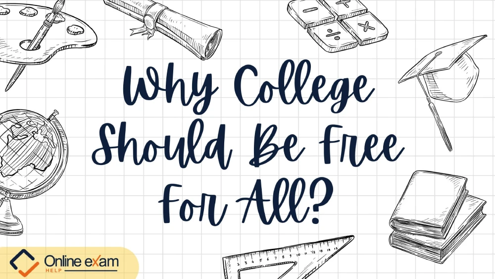 Here’re Key Reasons Why College Should Be Free For All